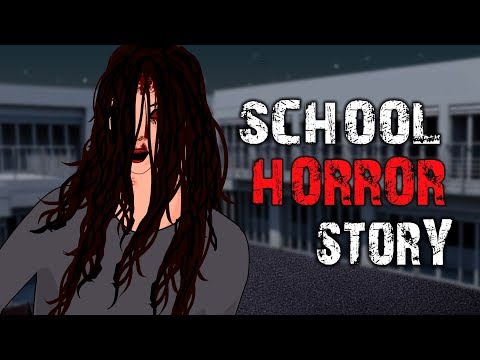 True CREEPY SCHOOL Horror Stories Animated